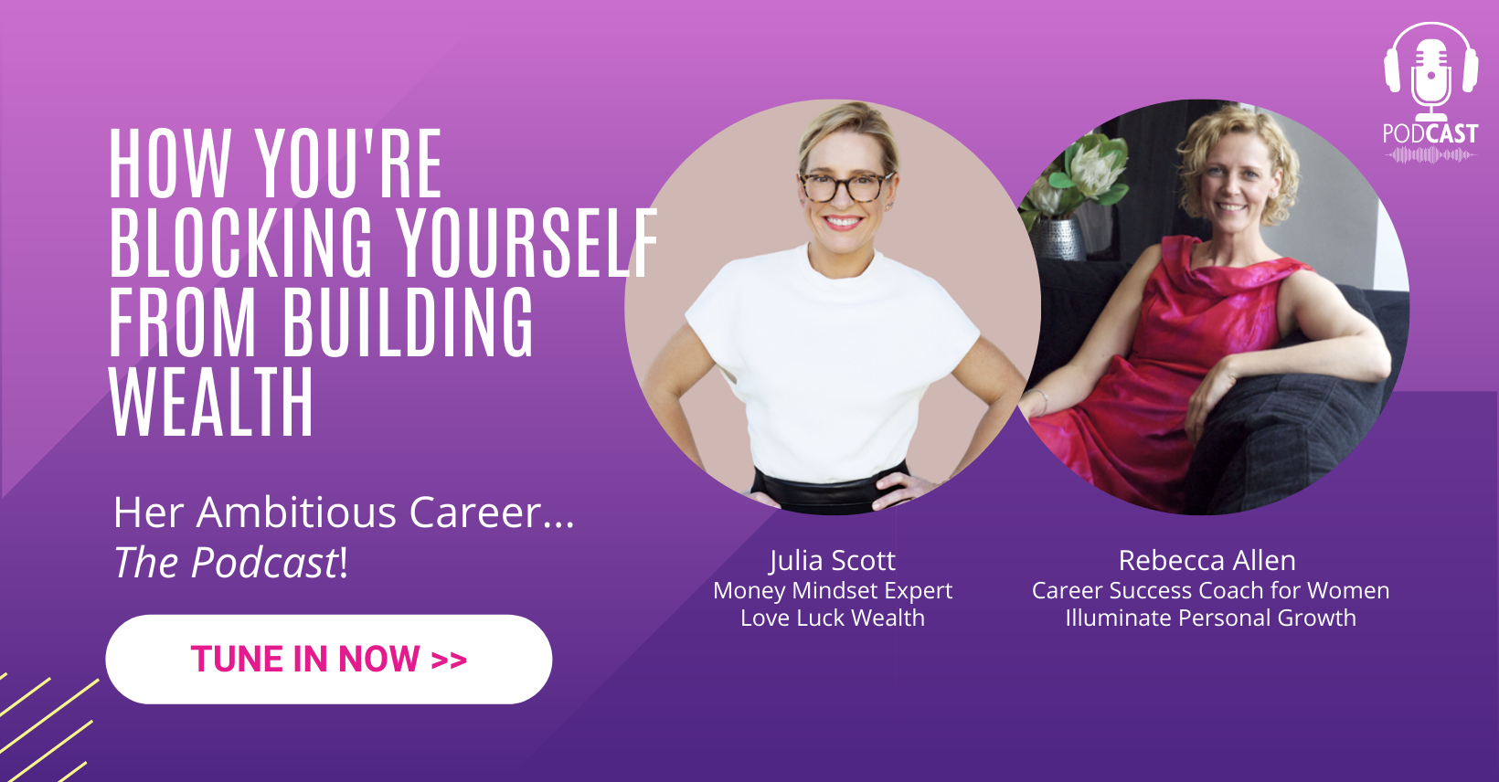 Julia Scott on Her Ambitious Career podcast